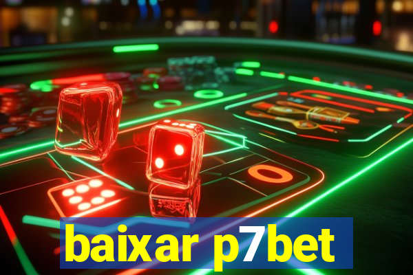 baixar p7bet